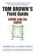 Tom Brown's Field Guide to Wilderness Survival, Tom Brown Jr.