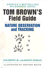 Tom Brown's Field Guide to Wilderness Survival, Tom Brown Jr.